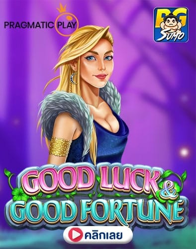 Good Luck & Good Fortune ทดลองเล่นสล็อต