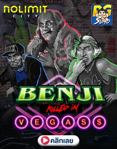 Benji Killed In Vegas ทดลองเล่นสล็อต