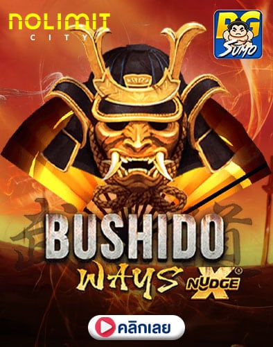 Bushido Ways xNudge ทดลองเล่นสล็อต
